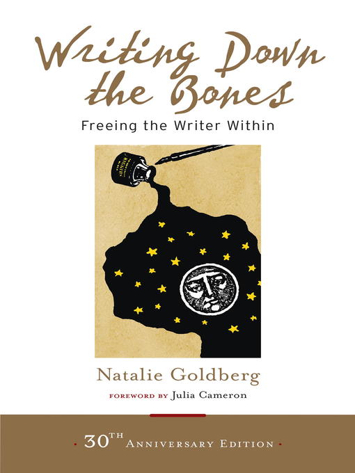 Title details for Writing Down the Bones by Natalie Goldberg - Available